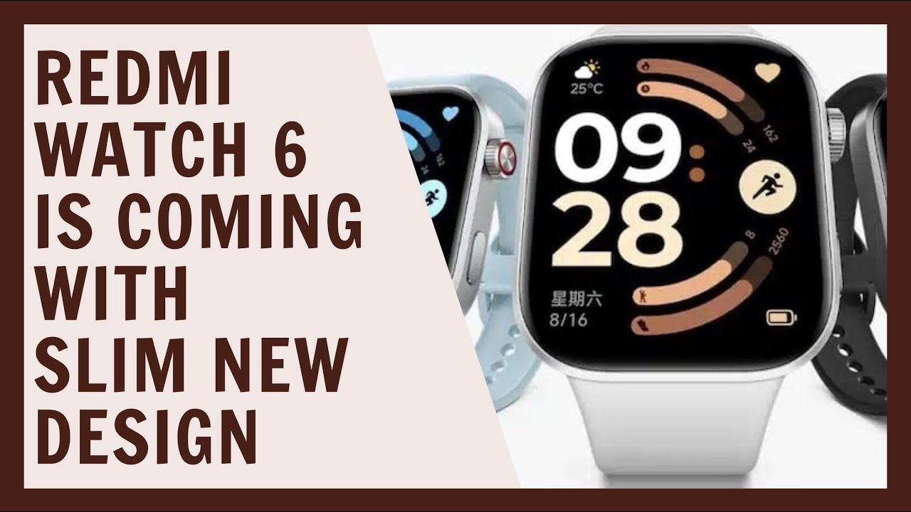 Redmi Watch 6 получит новый тонкий дизайн