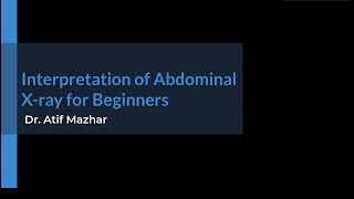 Interpretation of Abdominal X-ray for Beginners screenshot 2