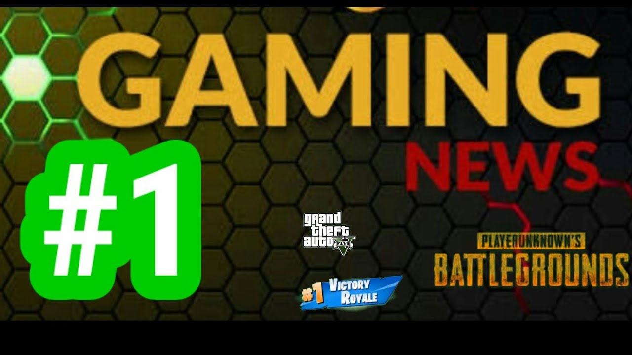 Gaming news 1 YouTube