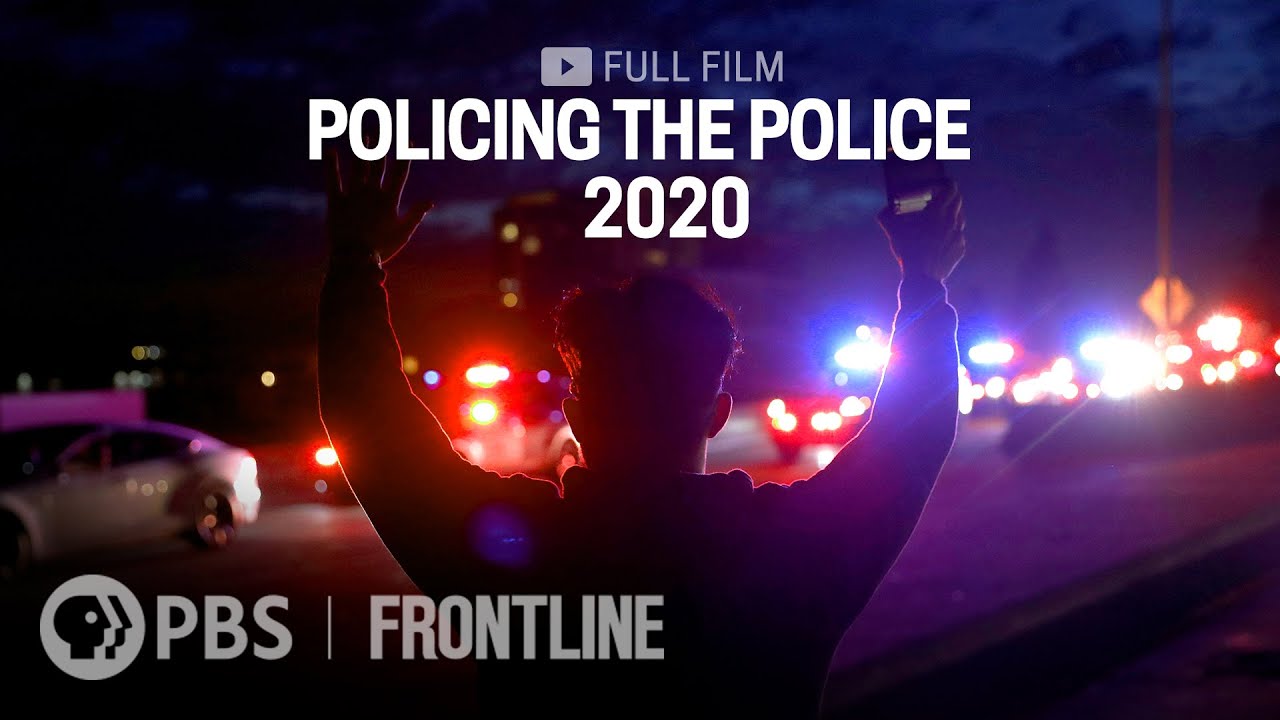 Frontline: Policing the Police