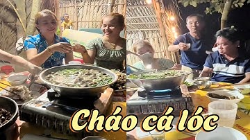 "Cháo cá lóc"Lai rai "Bữa cơm chiều miền tây"em mời mấy anh chị nha l nét duyên quê