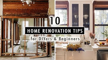 10 HOME RENOVATION TIPS for DIYers & Beginners *What I Wish I Knew Before* | XO, MaCenna