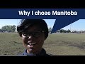 Why I chose Manitoba