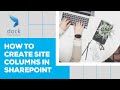 How to Create Site Columns in SharePoint