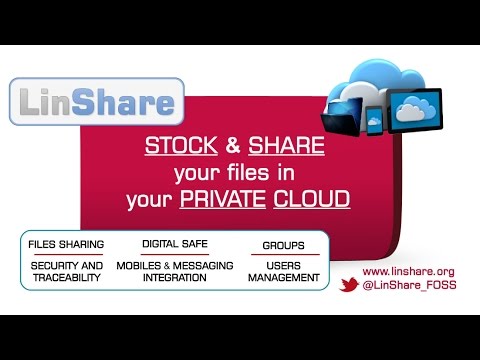 LinShare, Open Source secure application for files storage and share