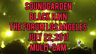 Soundgarden Black Rain Live Multi-Cam The Forum Los Angeles July 22, 2011