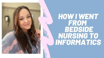 How I Left Bedside Nursing for Informatics