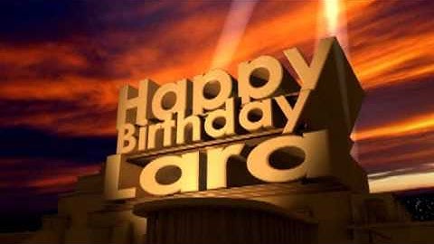 Happy Birthday Lara