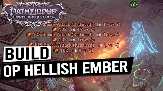 OP Hellish Ember Build Guide - PATHFINDER WRATH OF THE RIGHTEOUS