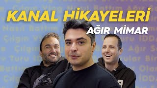 Kanal Hikayeleri | 3. Bölüm: Ağır Mimar