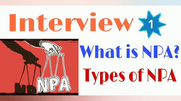 What is NPA | Types of NPA | Interview Series | Part-1 |  IBPS PO | RRB PO | SBI PO