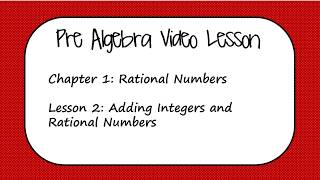 Pre Algebra Lesson 1.2 - Adding Rational Numbers