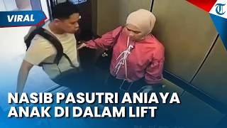 Fate of Indonesian Couple Who Went Viral for Allegedly Abusing Child in Malaysian Elevator