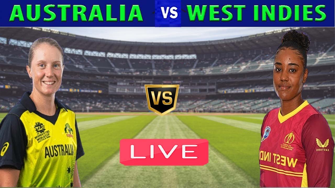 Live: Australia Women vs West Indies Women | AUS W vs WI W | AUW vs WIW ...