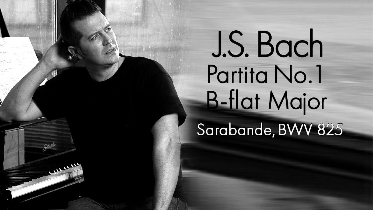 JS Bach: Partita No. 1 in B-flat Major, Sarabande, BWV 825