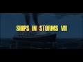 Ships In Storms VII