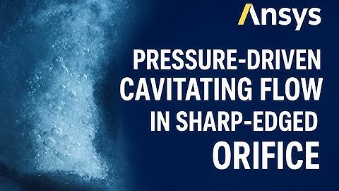 Pressure-Driven Cavitating Flow in Sharp-Edged Orifice | ANSYS Fluent Multiphase Simulation  #ansys