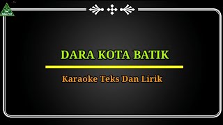 Dara Kota Batik Karaoke nasida ria