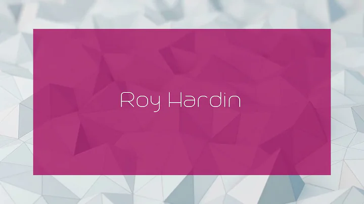 Roy Hardin - appearance
