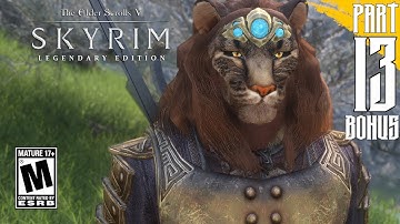 【SKYRIM 200+ MODS】Khajiit Gameplay Walkthrough Part 13 + Bonus [PC - HD]