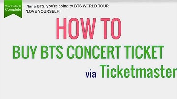 How to buy BTS concert tickets via Ticketmaster.com