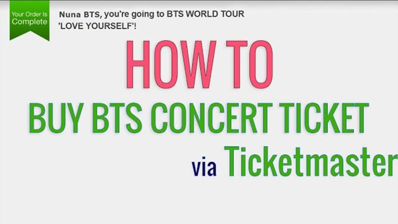 How To Buy BTS Concert Tickets Via Ticketmaster YouTube