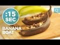 Banana boat  15secondrecipe