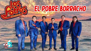 Los Potros &quot;&quot;el Pobre Borracho&quot;&quot; Video Musical