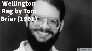 Wellington Rag By Tom Brier 1991, Ragtime Piano