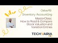 Odoo19 Inventory Accounting MasterClass: How to Read &amp; Compare Stock Valuation and Variation Entries