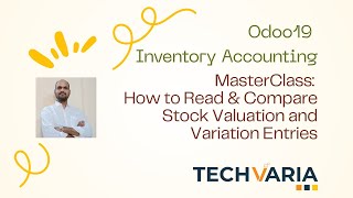 Odoo19 Inventory Accounting MasterClass: How to Read & Compare Stock Valuation and Variation Entries