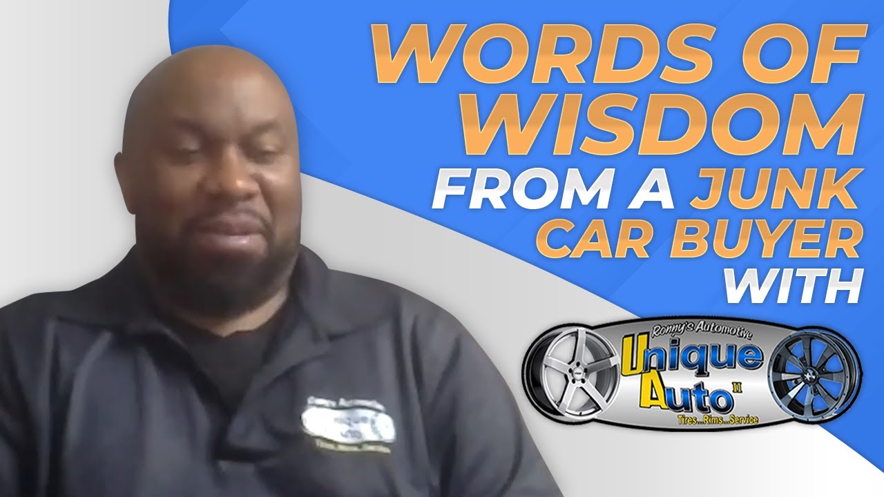 Final Words Of Wisdom from Ronny's Unique Auto | Junk Car Buyer Interview