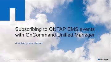 Subscribing to ONTAP EMS Events in NetApp Active IQ (formerly OnCommand) Unified Manager