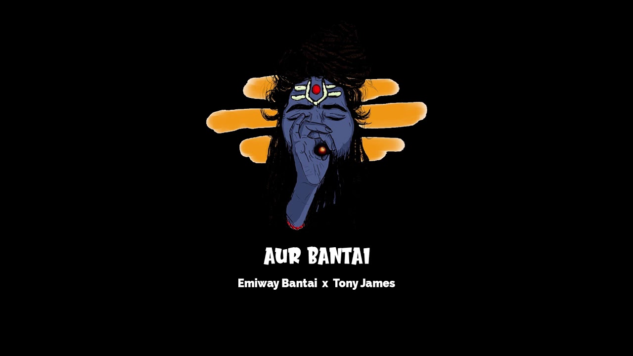 Aur Bantai  Emiway Bantai X Tony James Official Audio