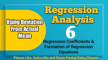 Class 6 | Regression Analysis | using Deviation from Actual Mean I Pankaj Batra Classes