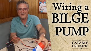 Boat Electrical: How to Wire a Bilge Pump
