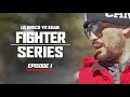 Lo Greco vs Khan: Episode 1 | FIGHTER SERIES