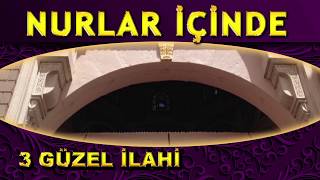 Zikirli 3 İlahi - Gönül Kuşum İlahisi - La İlahe İllallah İlahisi - Nurlar İçinde İlahisi