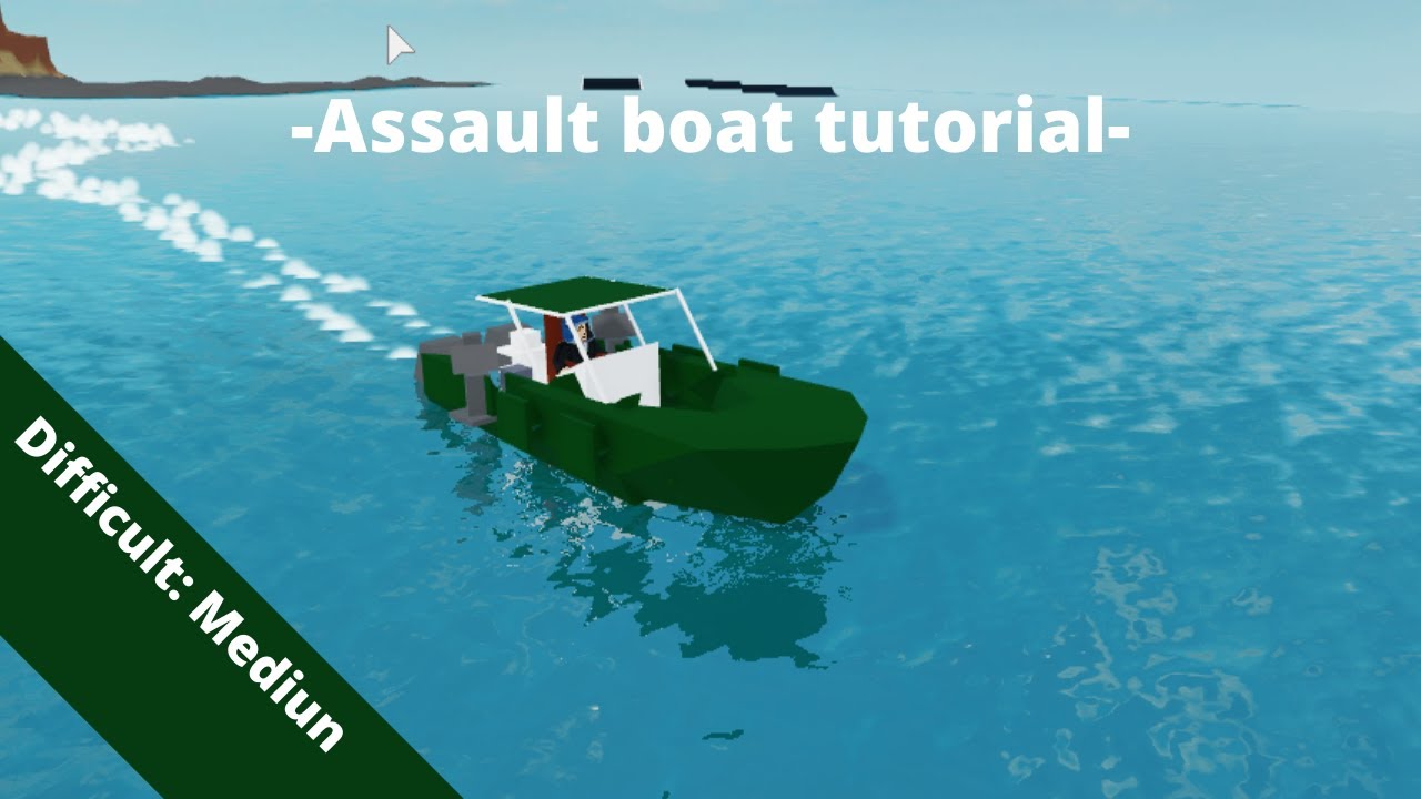 Assault boat tutorial (plane crazy) - YouTube