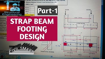 STRAP BEAM FOOTING DESIGN I IS 456: 2000 I PART -1- BY CIVIL SMART