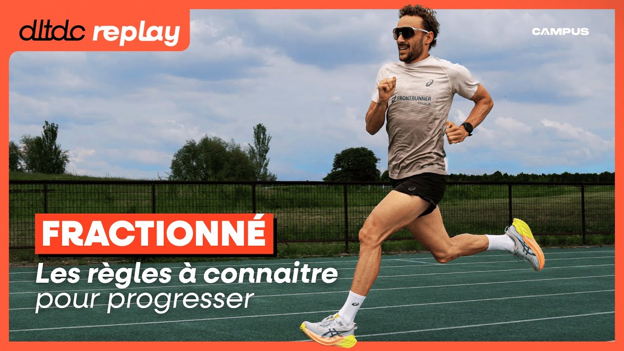 Fractionné : Les règles à connaitre pour progresser