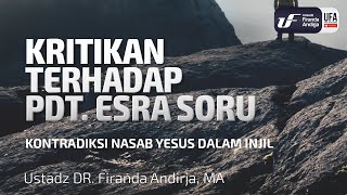 Kritikan Terhadap Pdt. Esra Soru (Kontradiksi Nasab Yesus Dalam Injil) [EN-ID Sub] - Part-1