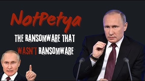 NOTPETYA: The World