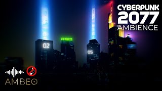 CyberPunk 2077 INSPIRED Ambience - Sci-Fi, Futuristic City Ambience