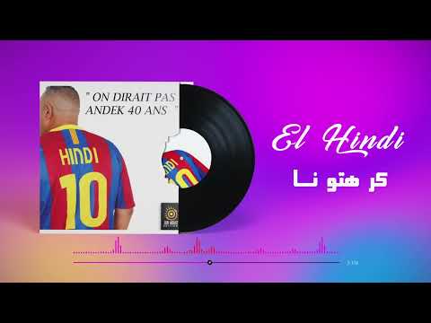 EL HINDI 08 Karahtouna Album 2012