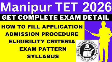 Manipur TET 2026 Notification (Out), Application, Dates, Eligibility, Syllabus, Pattern, Admit Card