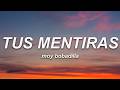 Moy Bobadilla - Tus Mentiras (Letra)