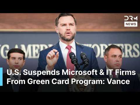 JD Vance Announces Microsoft Green Card Suspension and Broader H-1B Crackdown | RA1N