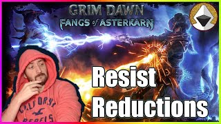 Resist Reductions - Grim Dawn Mechanics Episode 4