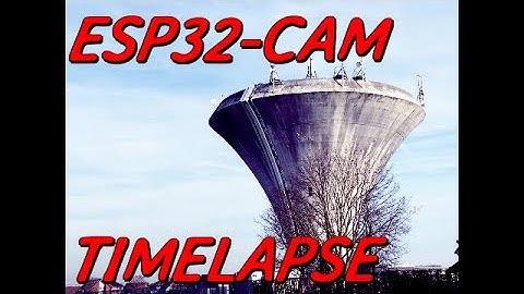 Timelapse  or 3D printer vlog : ESP32-CAM in arduino IDE , source code
